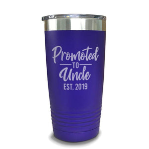 Promoted To Uncle (CUSTOM) With Date Engraved Tumblers Engraved Tumbler ZLAZER 