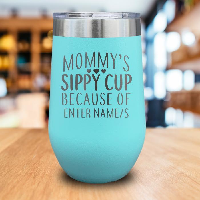 Personalized Mommy's Sippy Cup Engraved Wine Tumbler