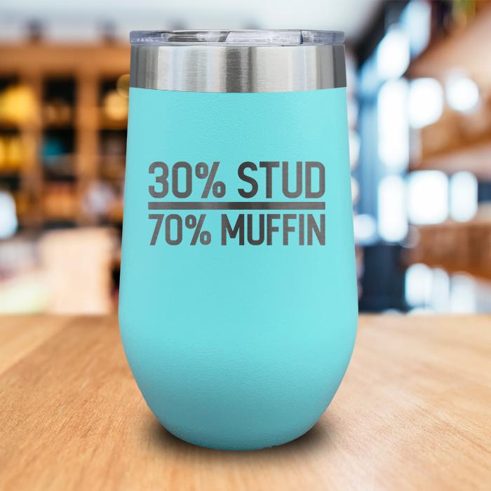 30% Stud 70% Muffin Engraved Wine Tumbler