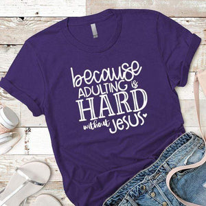 Adulting Without Jesus Premium Tees T-Shirts CustomCat Purple Rush/ X-Small 