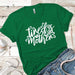 Tired As A Mother Premium Tees T-Shirts CustomCat Kelly Green X-Small 