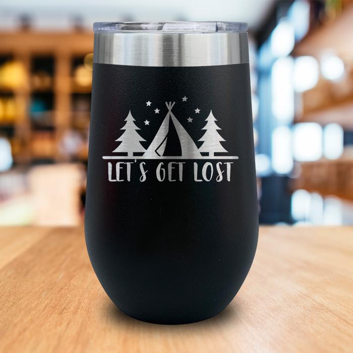 Let's Get Lost Engraved Wine Tumbler