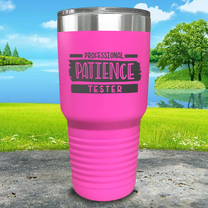 Professional Patience Tester Engraved Tumbler