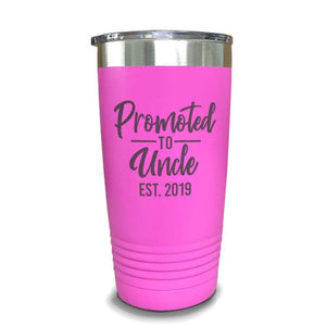 Promoted To Uncle (CUSTOM) With Date Engraved Tumblers Engraved Tumbler ZLAZER 20oz Tumbler Pink 