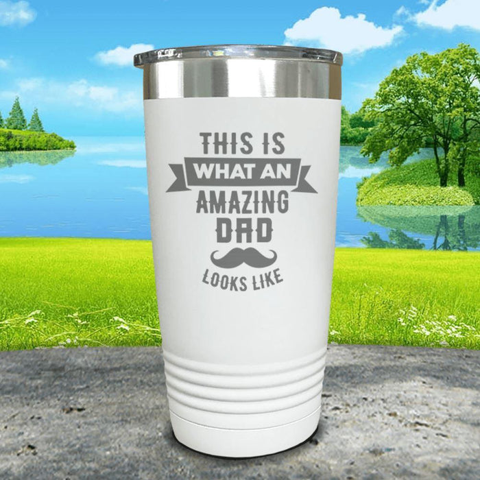 This Is What An Amazing Dad Looks Like Engraved Tumbler Tumbler ZLAZER 20oz Tumbler White 