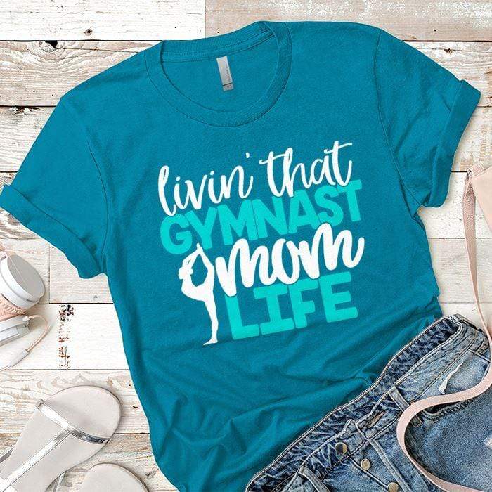 Gymnast Mom Premium Tees T-Shirts CustomCat Turquoise X-Small 