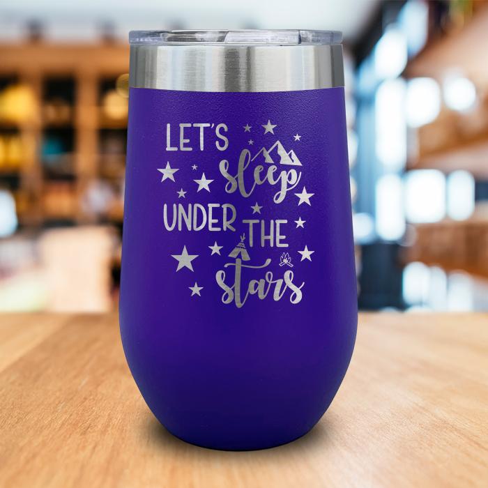 Let's Sleep Under The Stars Engraved Wine Tumbler