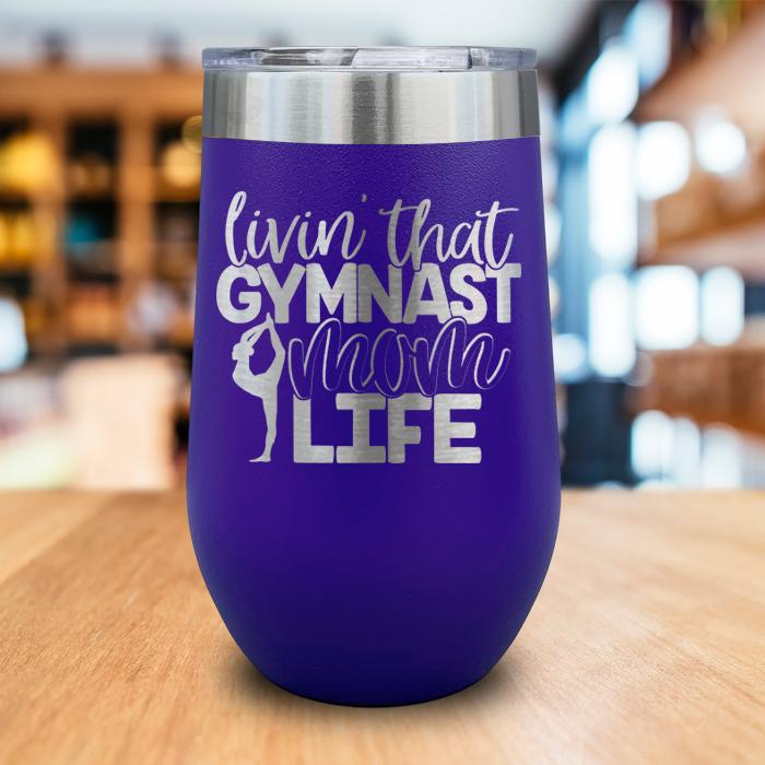 Gymnast Mom Life Engraved Wine Tumbler