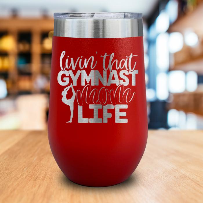 Gymnast Mom Life Engraved Wine Tumbler