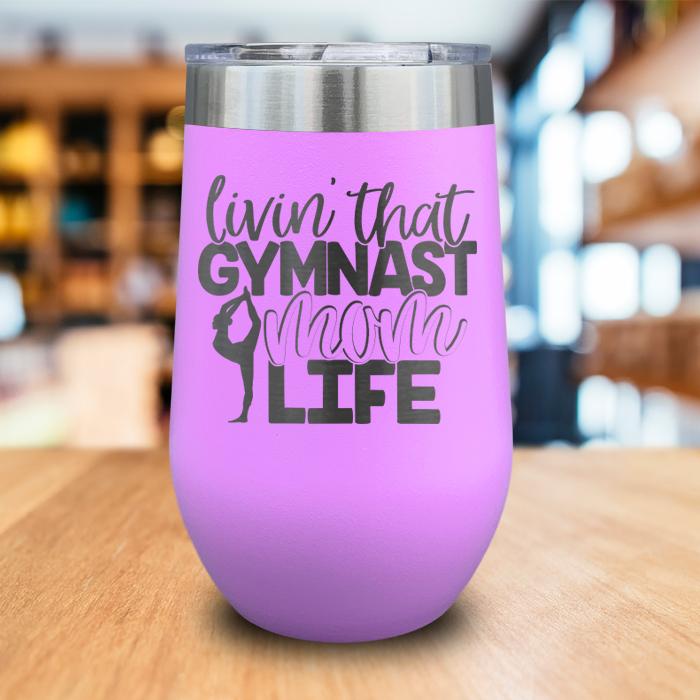 Gymnast Mom Life Engraved Wine Tumbler