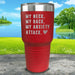 My Neck My Back Anxiety Attack Engraved Tumbler Tumbler ZLAZER 30oz Tumbler Red 