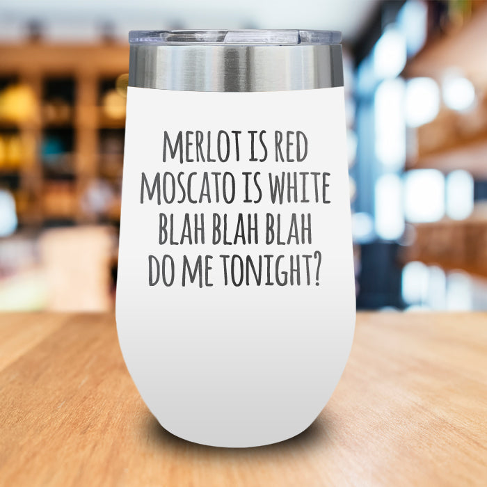 Do Me Tonight Engraved Wine Tumbler