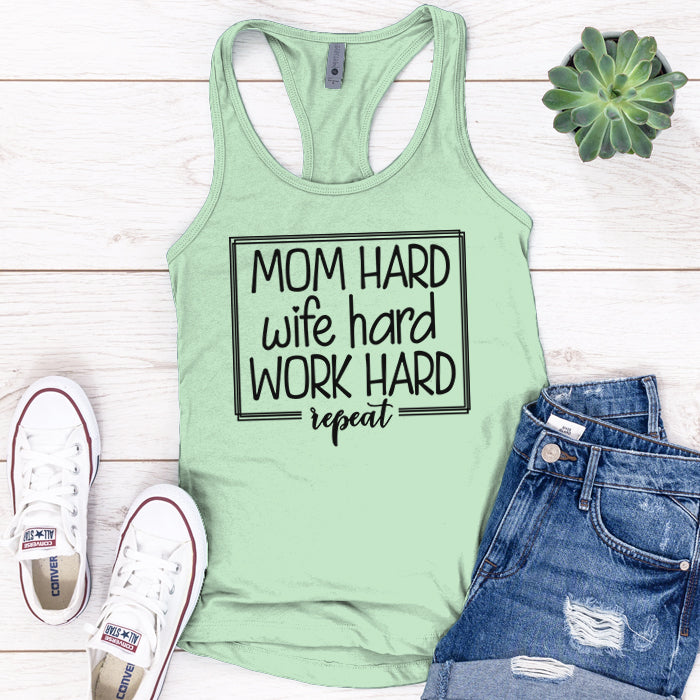 Mom Hard Wife Hard Work Hard Premium Tank Top