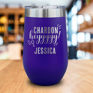 Chardonheyyy Personalized Engraved Wine Tumbler