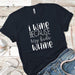 I Wine Because My Kids Whine Premium Tees T-Shirts CustomCat Midnight Navy X-Small 