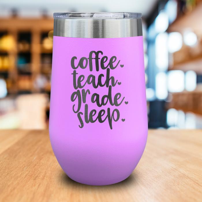 Coffee Teach Grade Sleep Engraved Wine Tumbler