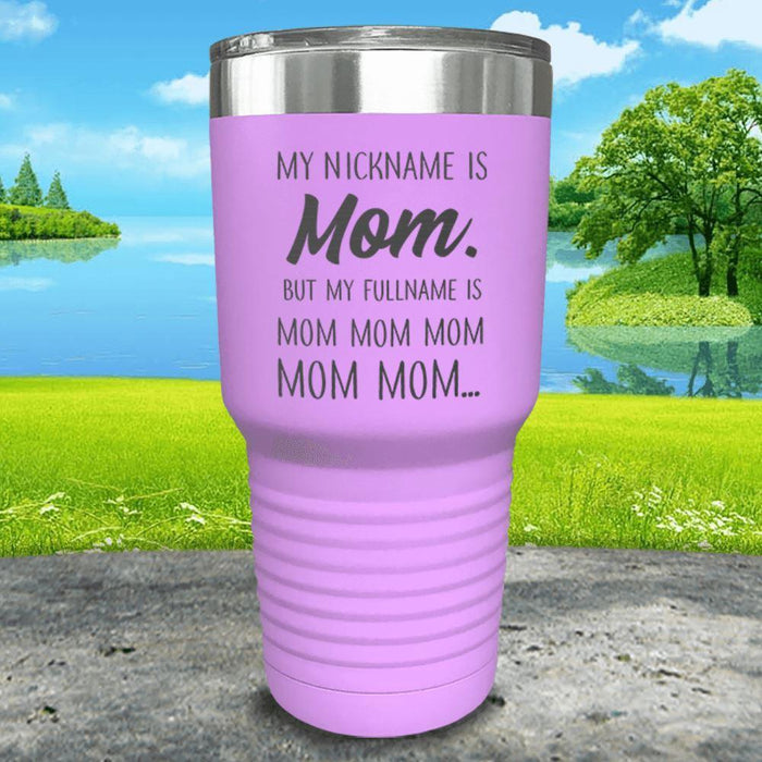 My Nickname Is Mom Engraved Tumbler Tumbler ZLAZER 30oz Tumbler Lavender 