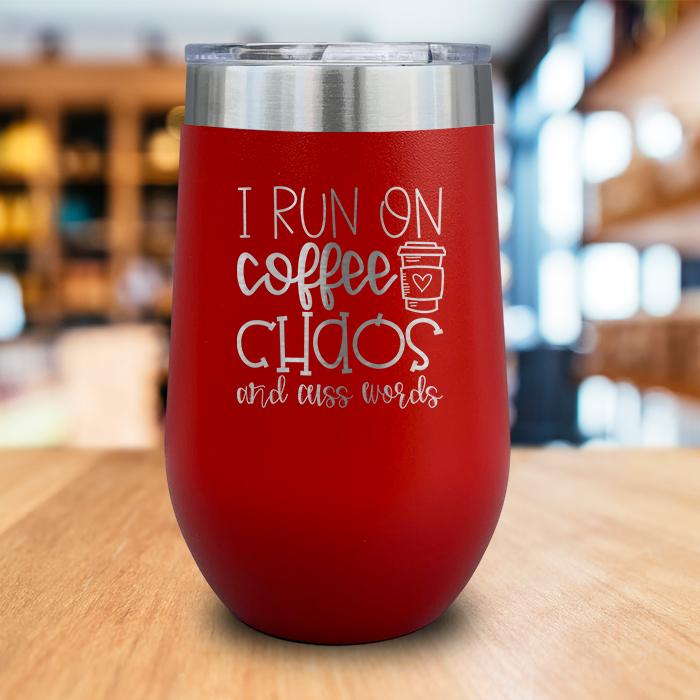 Coffee Chaos Cuss Words Engraved Wine Tumbler