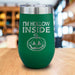 I'm Hollow Inside Engraved Wine Tumbler LemonsAreBlue 16oz Wine Tumbler Green 