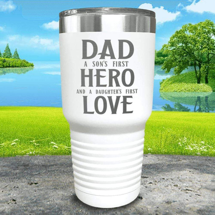 Dad A Son's First Hero Daughters First Love Engraved Tumbler Tumbler ZLAZER 30oz Tumbler White 