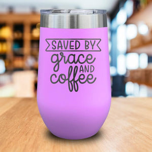 Saved By Grace And Coffee Engraved Wine Tumbler