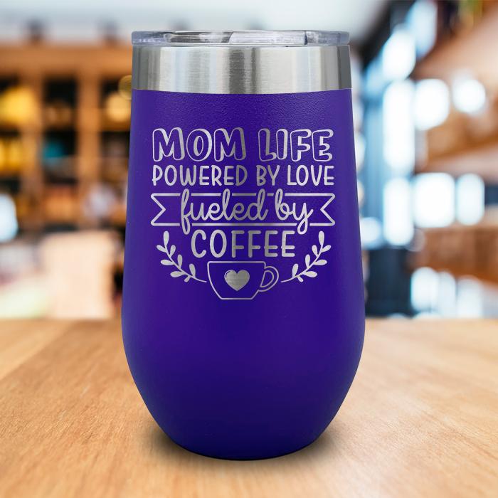 Mom Life Powered By Love Engraved Wine Tumbler