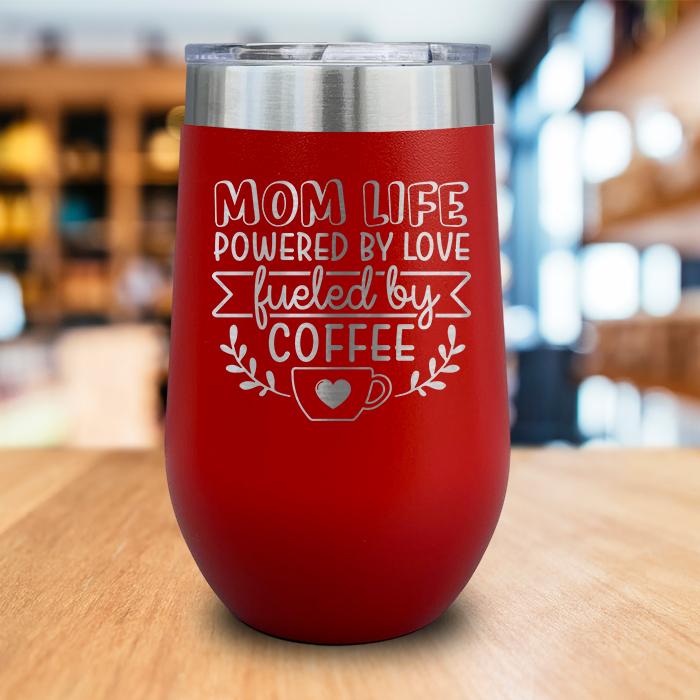 Drinkware: Mom Life