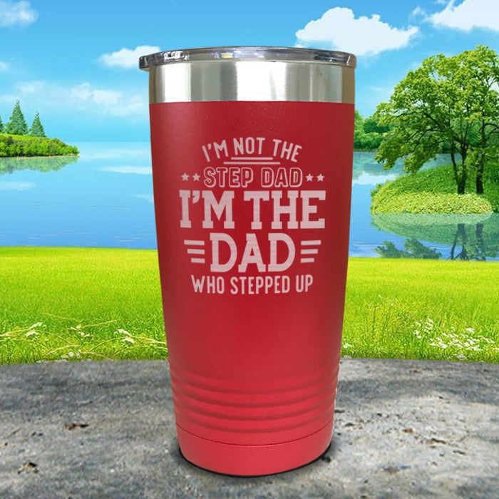 I'm Not The Step Dad Engraved Tumbler