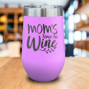 Mom's Time To Wine Engraved Wine Tumbler