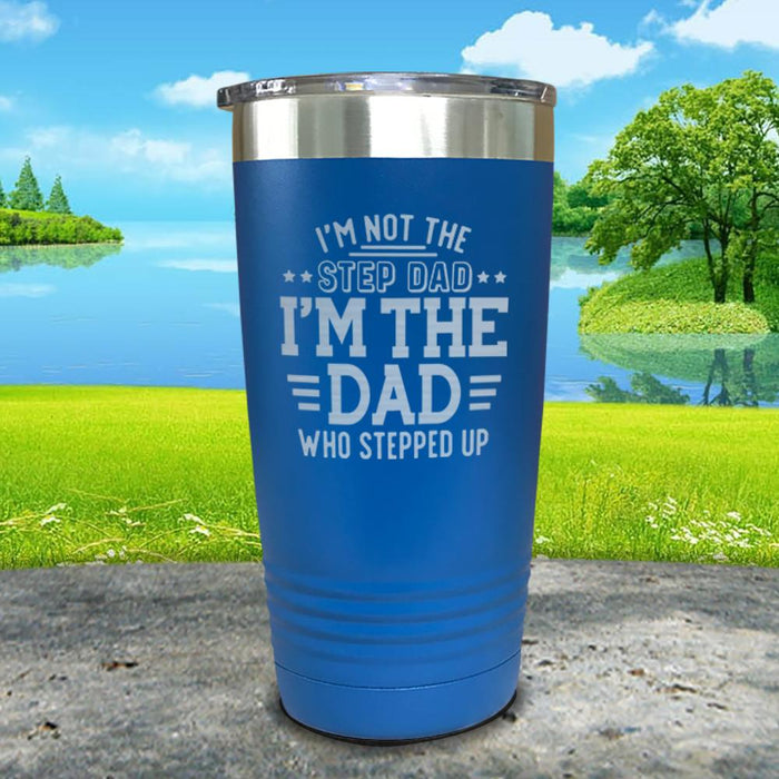 I'm Not The Step Dad Engraved Tumbler