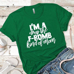FBomb Kind Of Mom Premium Tees T-Shirts CustomCat Kelly Green X-Small 