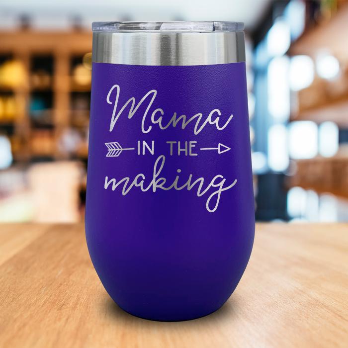 Mama in the Making Engraved Wine Tumbler