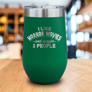 I Like Horror Movies Engraved Wine Tumbler LemonsAreBlue 16oz Wine Tumbler Green 