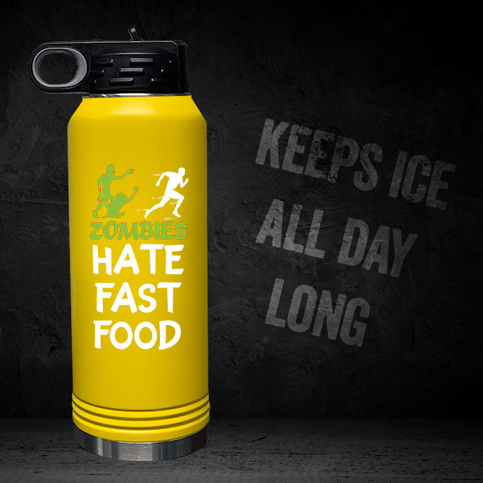 Zombies Hate Fast Food 32oz Sport Bottle