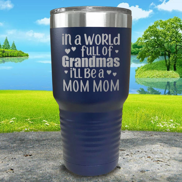 Personalized In The World Full Of Grandmas Engraved Tumbler