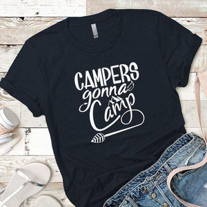 Campers Gonna Camp Premium Tees T-Shirts CustomCat Midnight Navy X-Small 