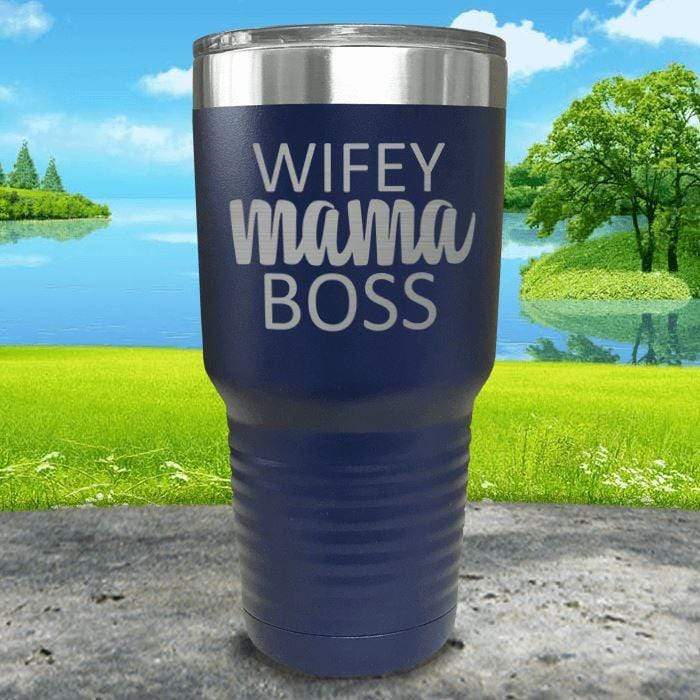 Wifey Mama Boss Engraved Tumblers Tumbler ZLAZER 30oz Tumbler Navy 