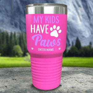 Personalized My Kid Has Paws Color Printed Tumblers Tumbler Nocturnal Coatings 30oz Tumbler Pink 