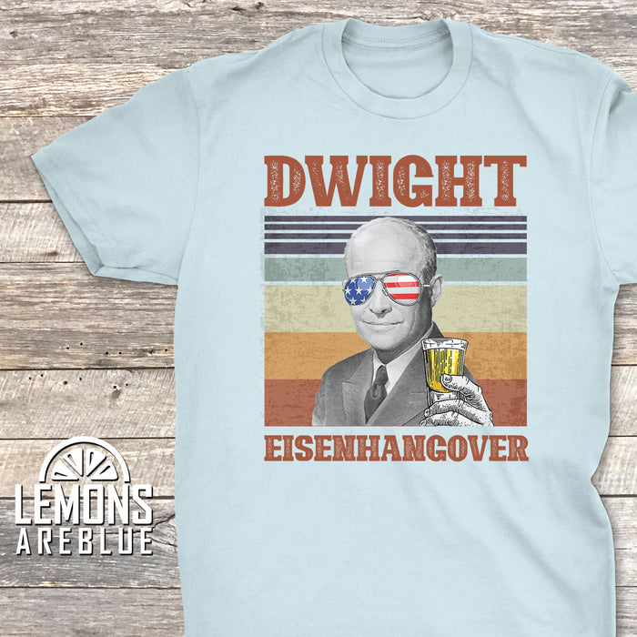 Dwight Eisenhangover Premium Tees