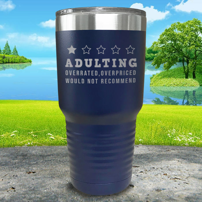 Adulting Would Not Recommend Engraved Tumbler