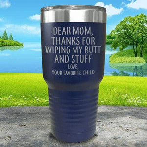 Mom Thanks For Wiping My Butt Engraved Tumblers Tumbler ZLAZER 30oz Tumbler Navy 