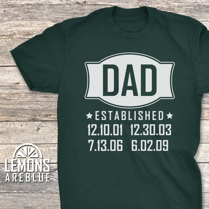 Dad Established (CUSTOM) Premium Tee