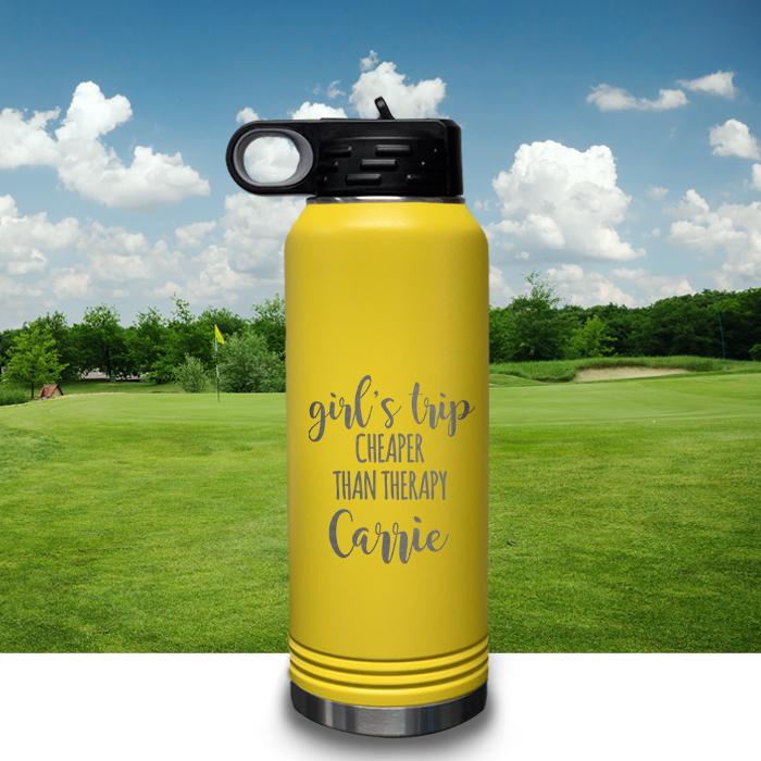 PERSONALIZED Girls Trip Cheaper Than Therapy Engraved 32oz Sport Bottle