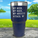 My Neck My Back Anxiety Attack Engraved Tumbler Tumbler ZLAZER 30oz Tumbler Navy 