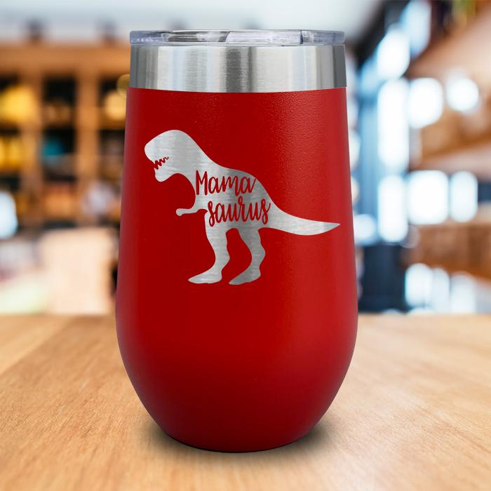 Mamasaurus Engraved Wine Tumbler