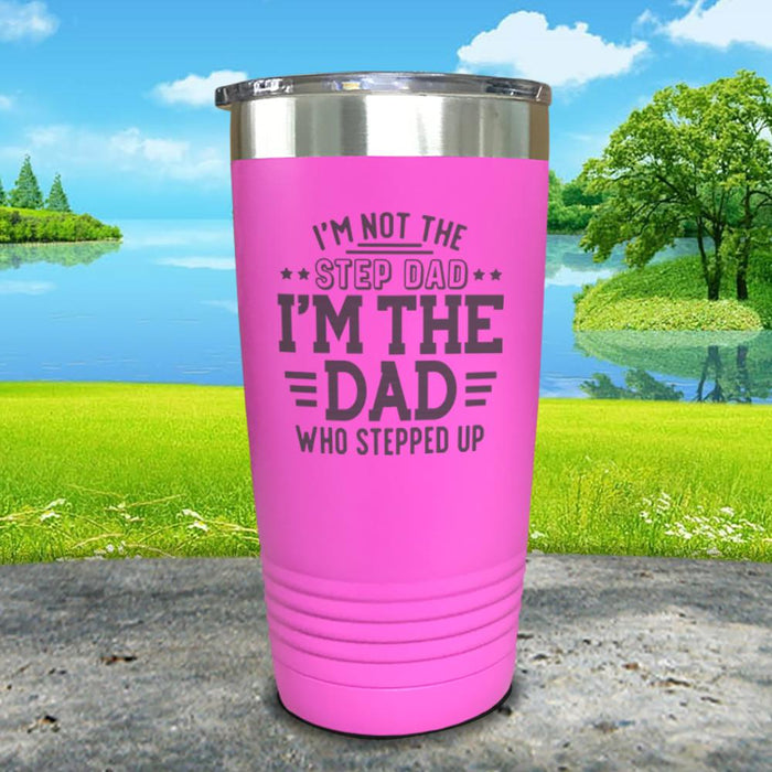 I'm Not The Step Dad Engraved Tumbler