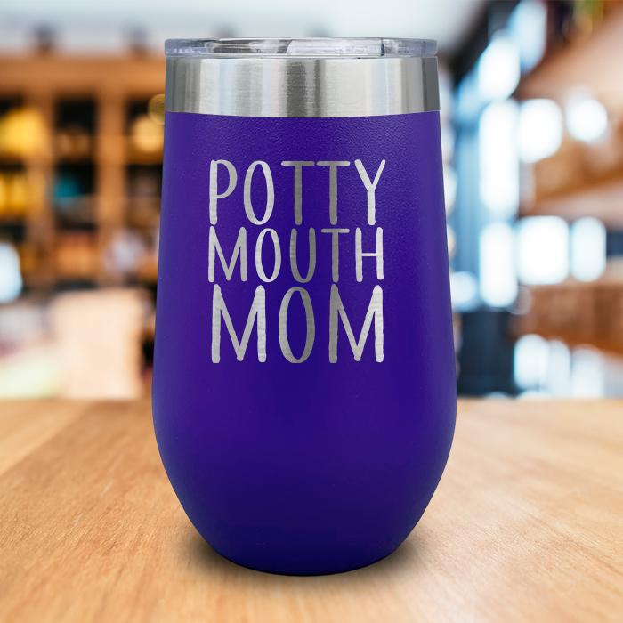 Potty Mouth Mom Engraved Wine Tumbler