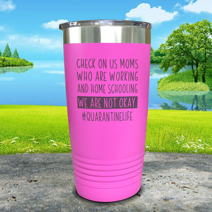 We Are Not Okay Engraved Tumbler