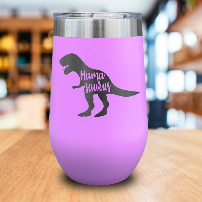 Mamasaurus Engraved Wine Tumbler