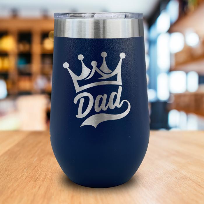 Dad Crown Engraved Wine Tumbler